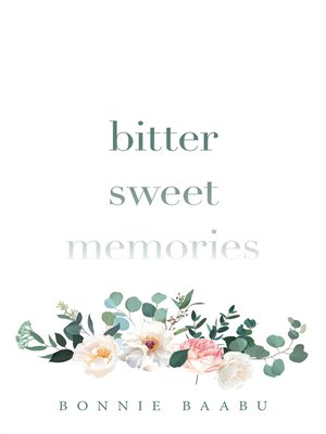 cover image of Bitter Sweet Memories